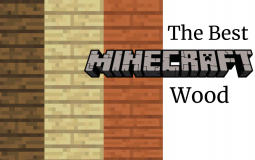 Best Minecraft Wooden Planks